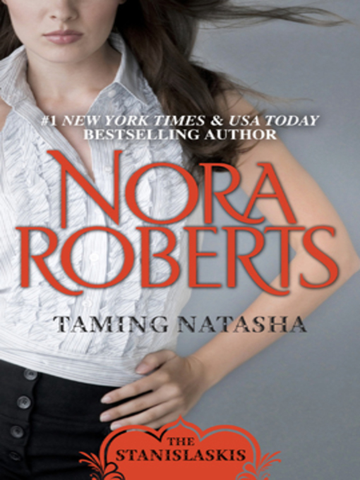 Title details for Taming Natasha by Nora Roberts - Wait list